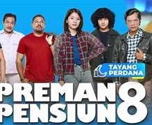 Pemain Film Preman Pensiun 8