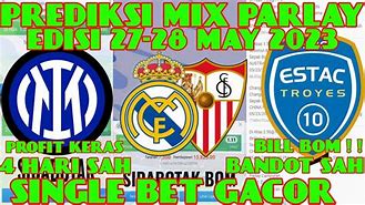 Prediksi Bola Malam Ini 09 - 10 April 2023 Mix Parlay Bola Jalan